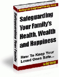 Safeguarding Your Family's Health Wealth Happiness